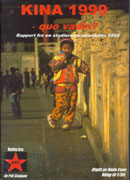 Kina 1999 - quo vadis?