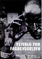 Veivalg for fagbevegelsen