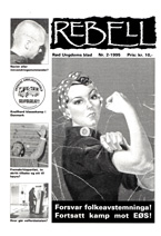 Rebell nr 2, 1995