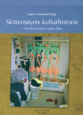 Ingunn Grimstad Klepp: Skittent&oslash;yets kulturhistorie  hvorfor kvinner vasker kl&aelig;r
